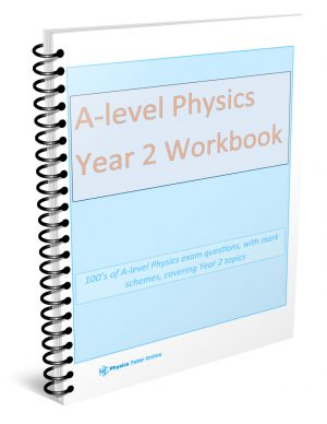 A level physics year 2 workbook